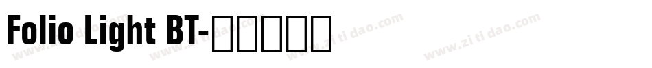 Folio Light BT字体转换